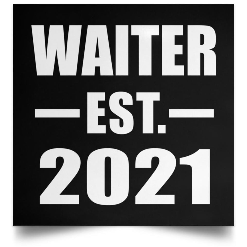 Waiter Established EST. 2021 - Poster Square