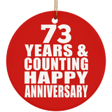 Happy 73rd Anniversary 73 Years & Counting - Circle Ornament