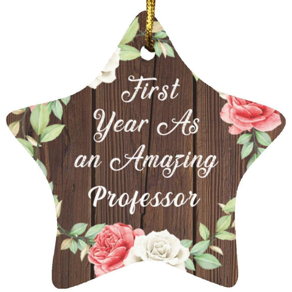 First Year As An Amazing Professor - Star Ornament A