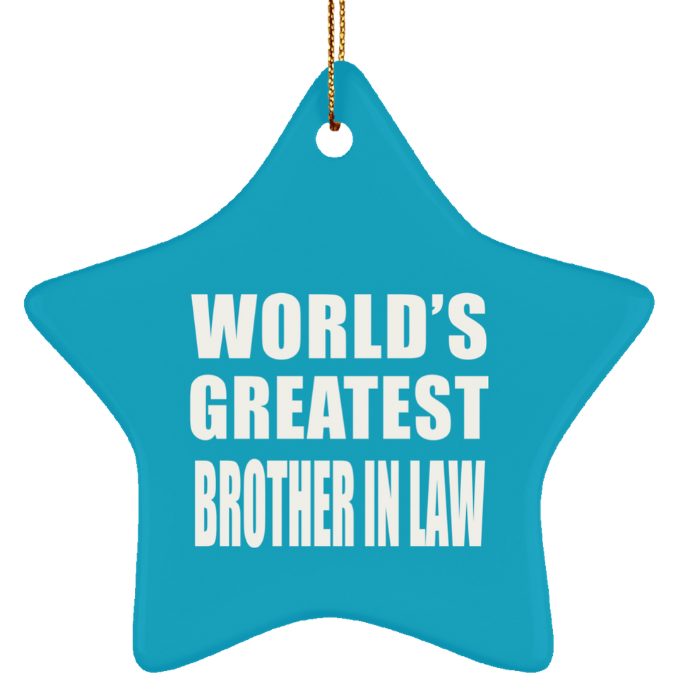 World's Greatest Brother In Law - Star Ornament