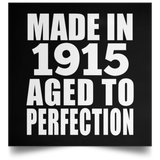 109th Birthday Made In 1915 Aged To Perfection - Poster Square