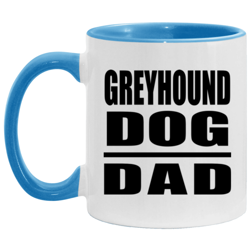 Greyhound Dog Dad - 11oz Accent Mug Blue