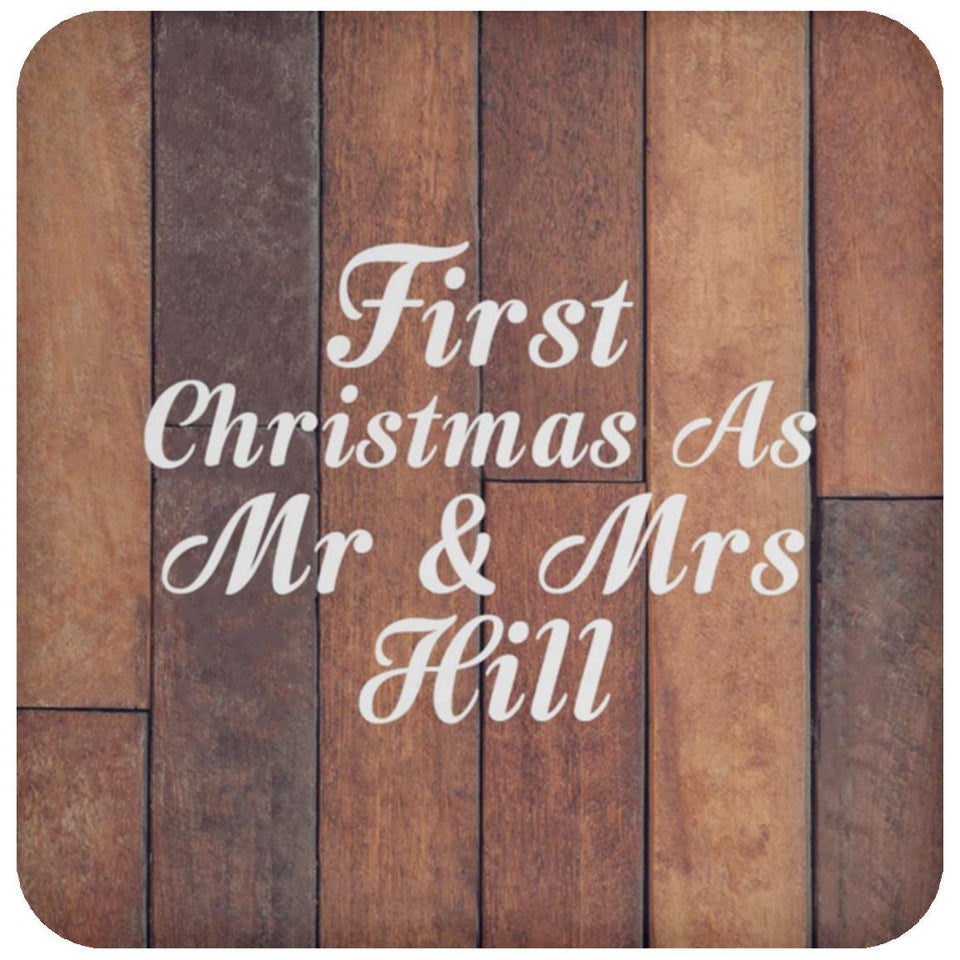 First Christmas As Mr & Mrs Hill - Drink Coaster E