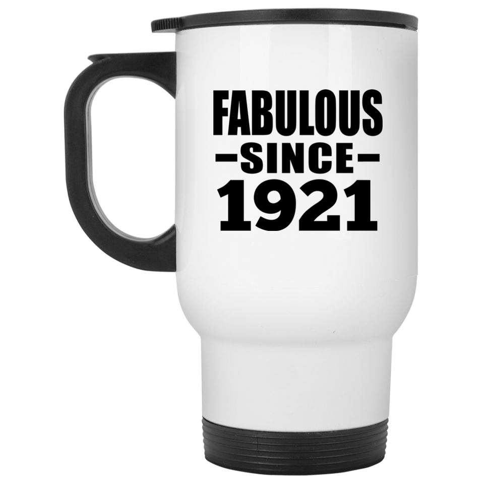 103rd Birthday Fabulous Since 1921 - White Travel Mug