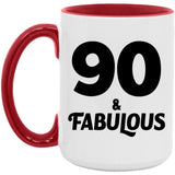 90th Birthday 90 & Fabulous - 15oz Accent Mug Red