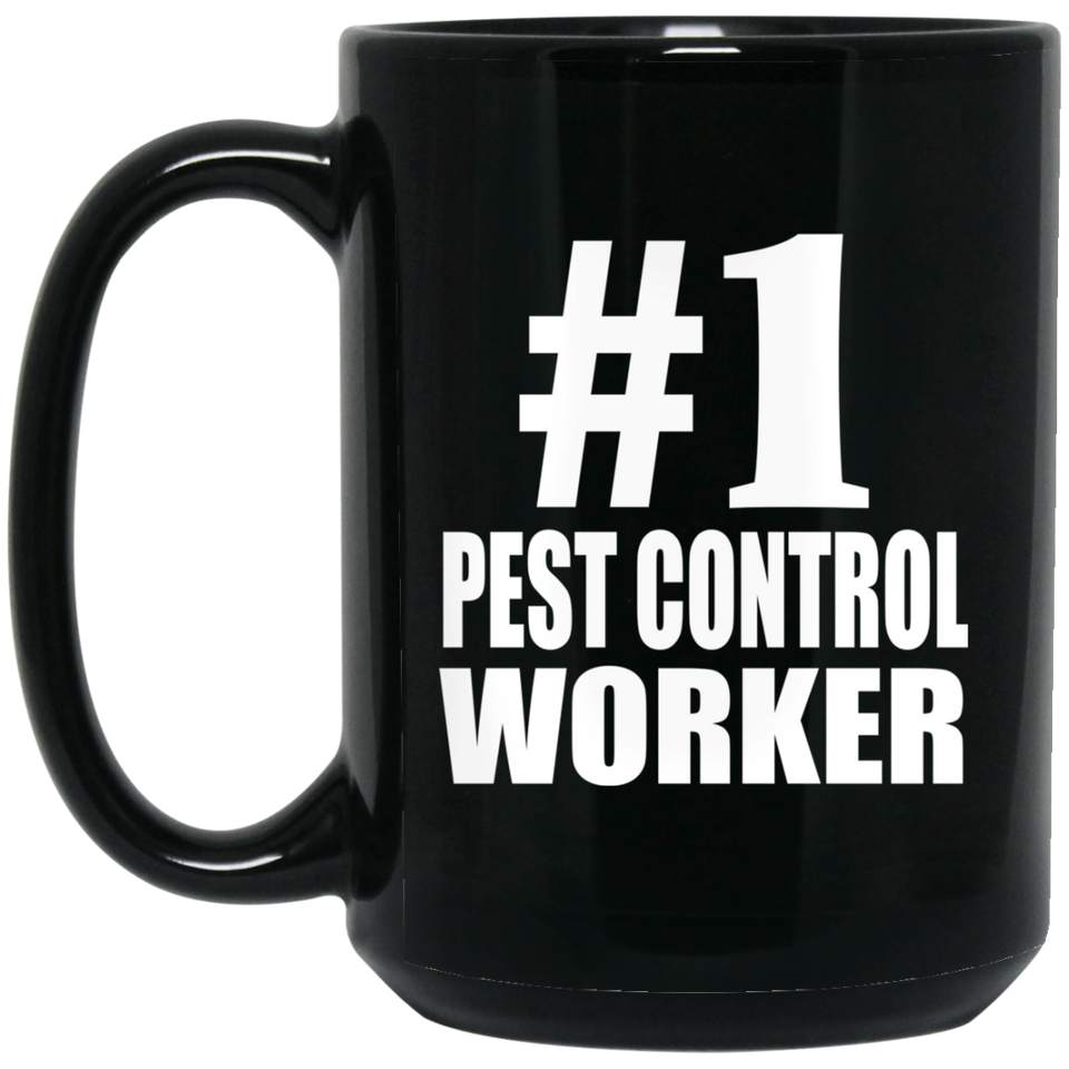 Number One #1 Pest Control Worker - 15 Oz Coffee Mug