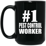Number One #1 Pest Control Worker - 15 Oz Coffee Mug