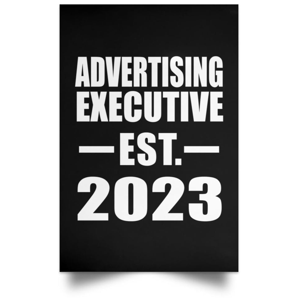 Advertising Executive Established EST. 2023 - Poster Portrait