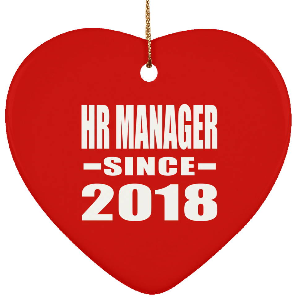 HR Manager Since 2018 - Heart Ornament