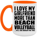 I Love My Girlfriend More Than Beach Volleyball - 15oz Accent Mug Orange