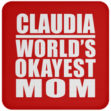 Claudia World's Okayest Mom - Drink Coaster