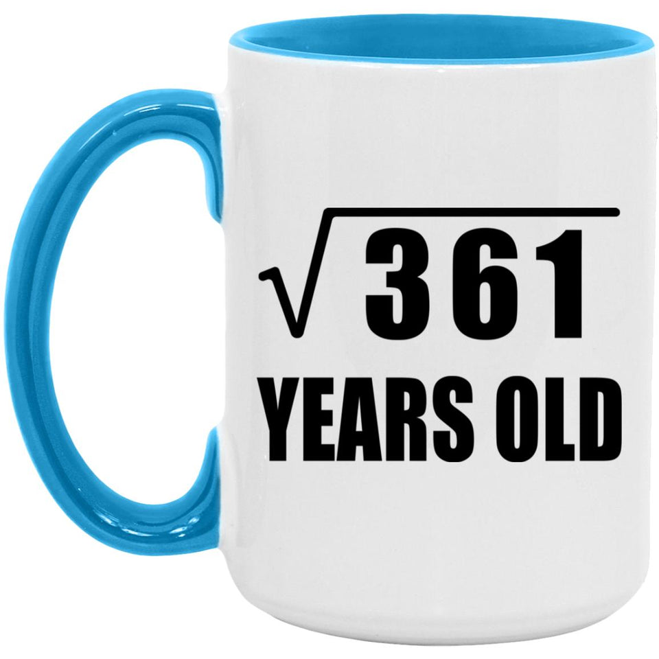 19th Birthday Square Root of 361 Years Old - 15oz Accent Mug Blue