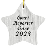 Court Reporter Since 2023 - Star Ornament F