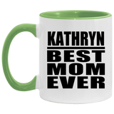 Kathryn Best Mom Ever - 11oz Accent Mug Green