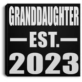 Granddaughter Established EST. 2023 - Canvas Square