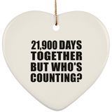 60th Anniversary 21,900 Days Together But Who's Counting - Heart Ornament