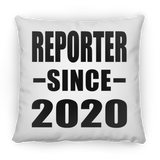 Reporter Since 2020 - Throw Pillow