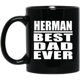Herman Best Dad Ever - 11 Oz Coffee Mug Black