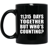 31st Anniversary 11,315 Days Together But Who's Counting - 11 Oz Coffee Mug Black