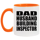 Dad Husband Building Inspector - 11oz Accent Mug Orange