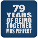79th Anniversary 79 Years Of Being Mrs Perfect - Drink Coaster