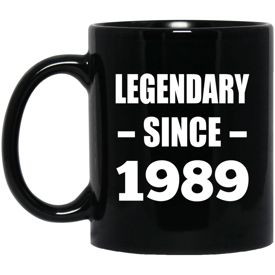 35th Birthday Legendary Since 1989 - 11oz Coffee Mug Black