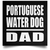 Portuguese Water Dog Dad - Poster Square