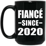 Fiance Since 2020 - 15oz Coffee Mug Black