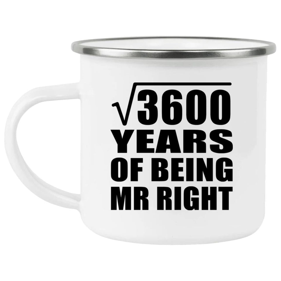 60th Anniversary Square Root of 3600 Years of Being Mr Right - 12oz Camping Mug