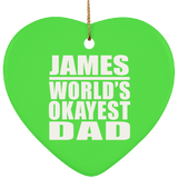 James World's Okayest Dad - Heart Ornament
