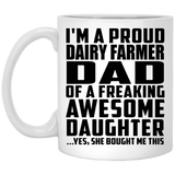 Proud Dairy Farmer Dad Of Awesome Daughter - 11 Oz Coffee Mug
