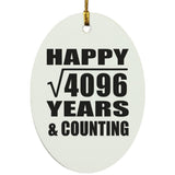 Happy 64th Anniversary Square Root of 4096 Years & Counting - Oval Ornament