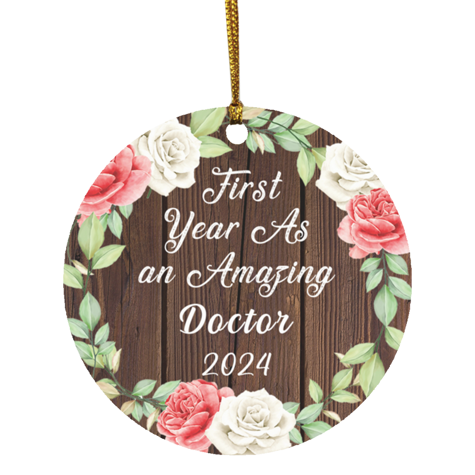 First Year As An Amazing Doctor 2024 - Circle Ornament A