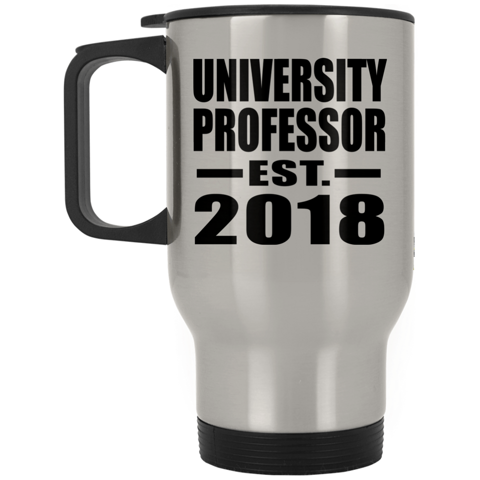 University Professor Established EST. 2018 - Silver Travel Mug