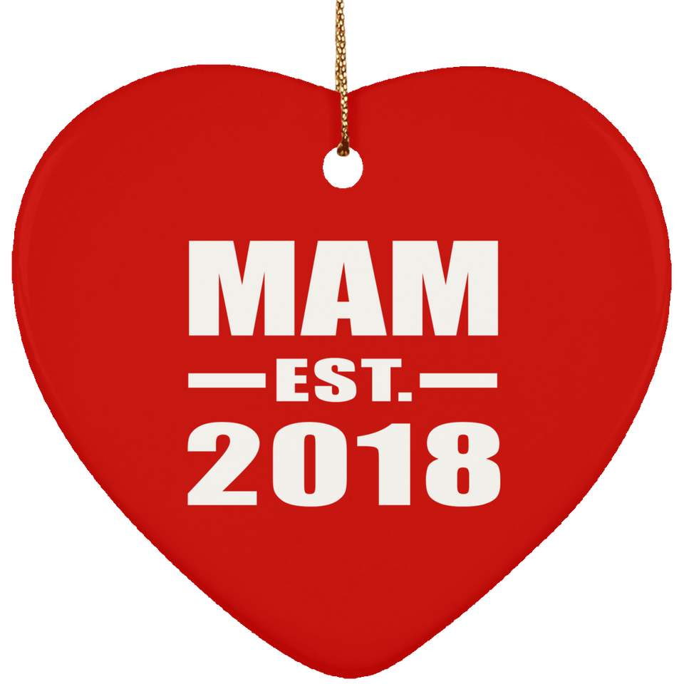 Mam Established EST. 2018 - Heart Ornament