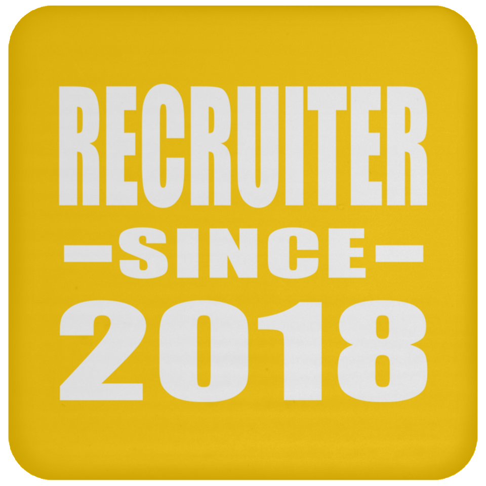 Recruiter Since 2018 - Drink Coaster