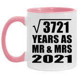 61st Anniversary Square Root of 3721 Years As Mr & Mrs 2021 - 11oz Accent Mug Pink