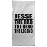 Jesse The Dad The Hero The Legend - Hand Towel