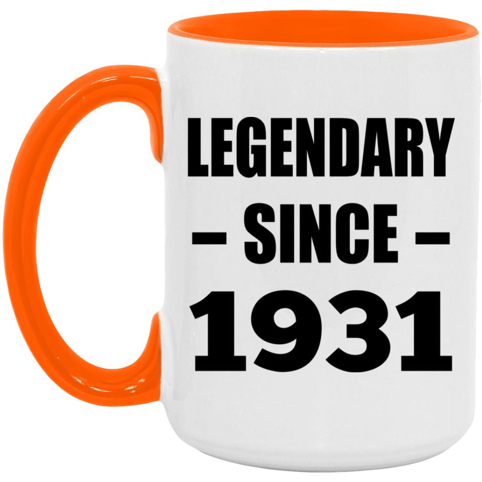 93rd Birthday Legendary Since 1931 - 15oz Accent Mug Orange