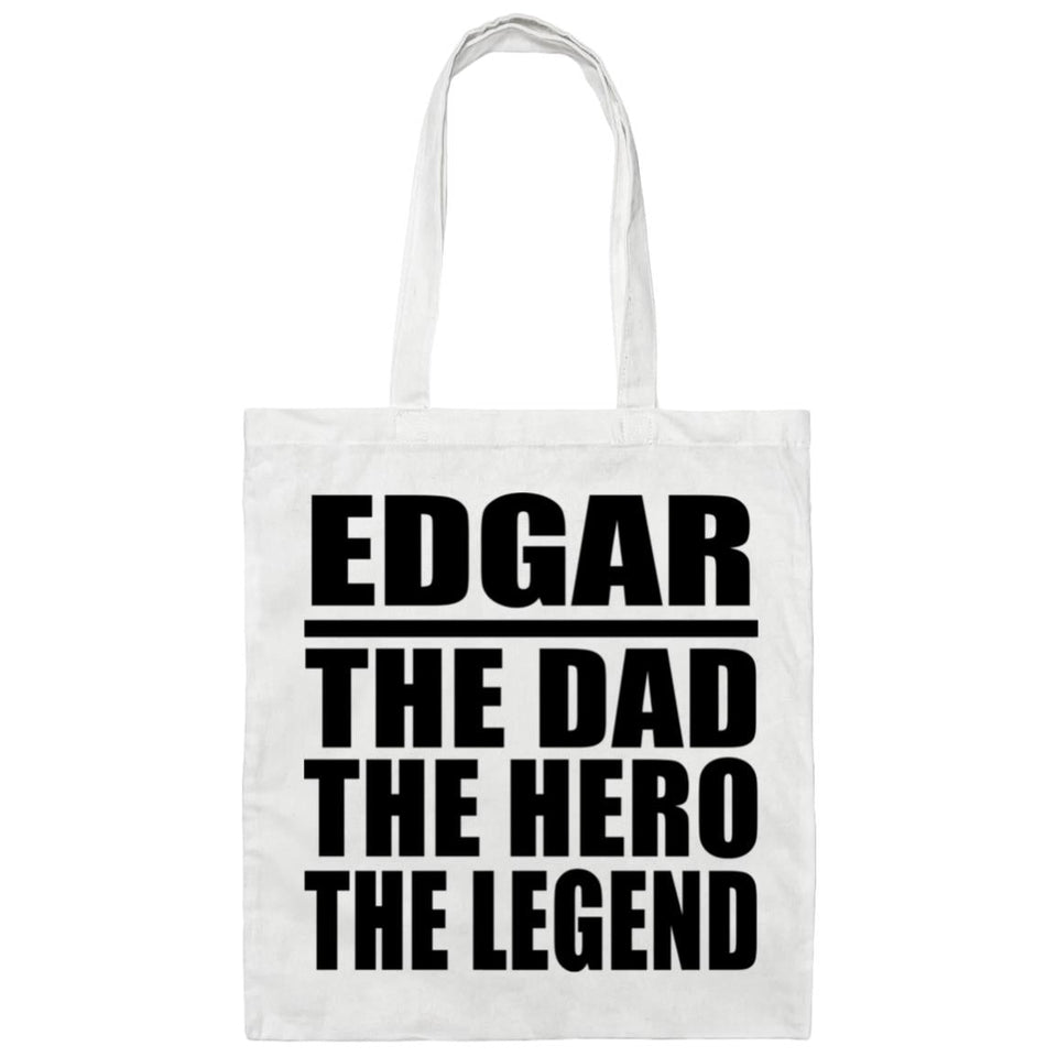 Edgar The Dad The Hero The Legend - Tote Bag White
