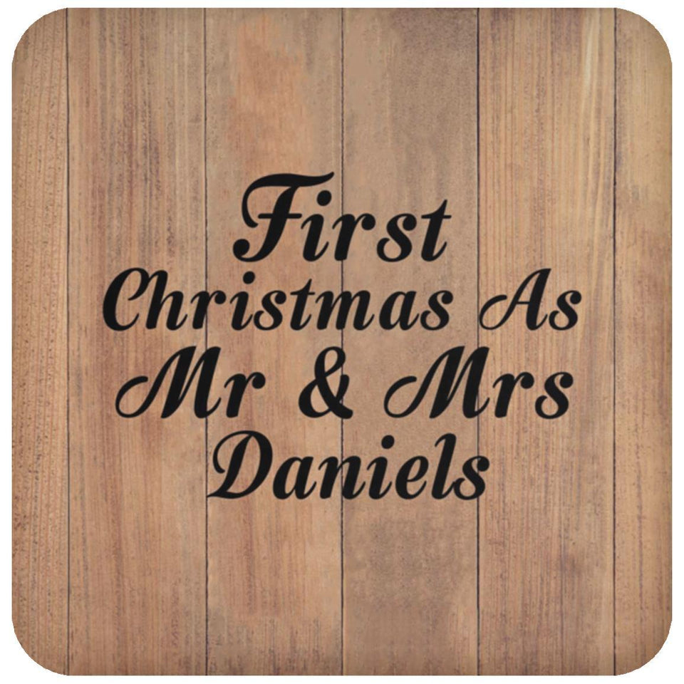 First Christmas As Mr & Mrs Daniels - Drink Coaster C
