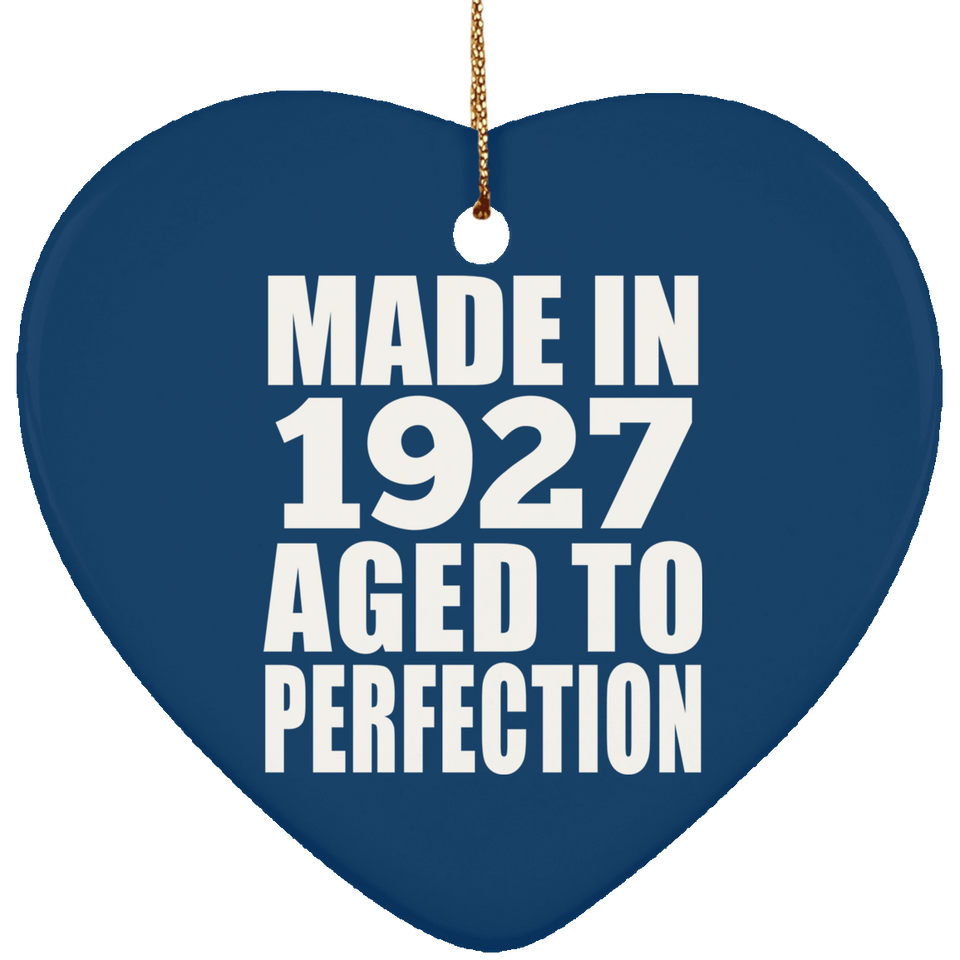 97th Birthday Made In 1927 Aged to Perfection - Heart Ornament