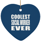 Coolest Social Worker Ever - Heart Ornament