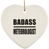 Badass Meteorologist - Heart Ornament