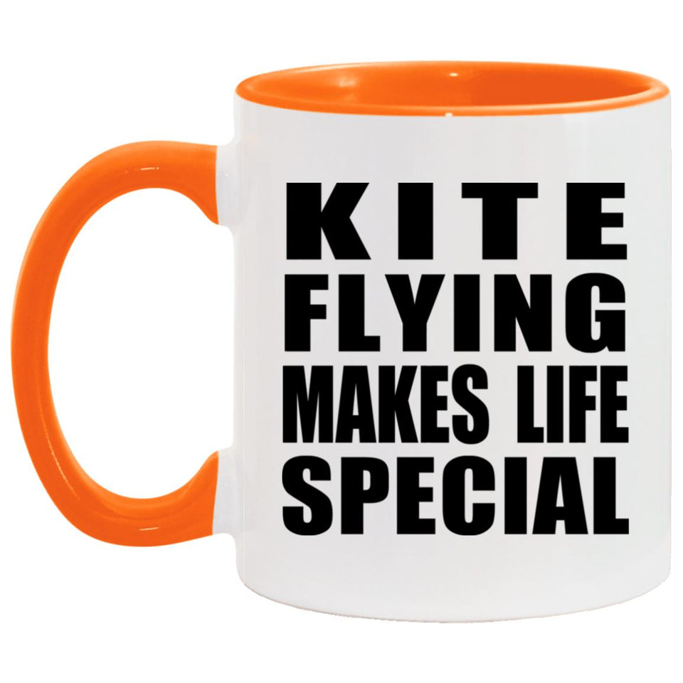 Kite Flying Makes Life Special - 11oz Accent Mug Orange