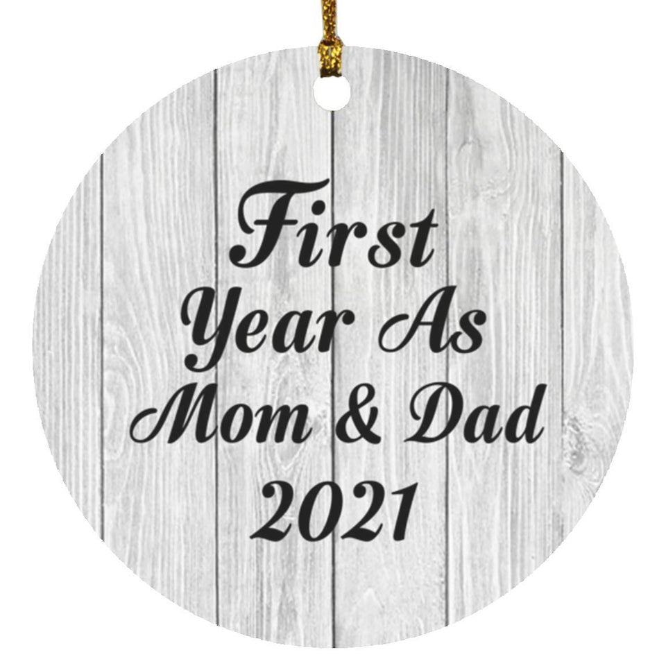 First Year As Mom & Dad 2021 - Circle Ornament F