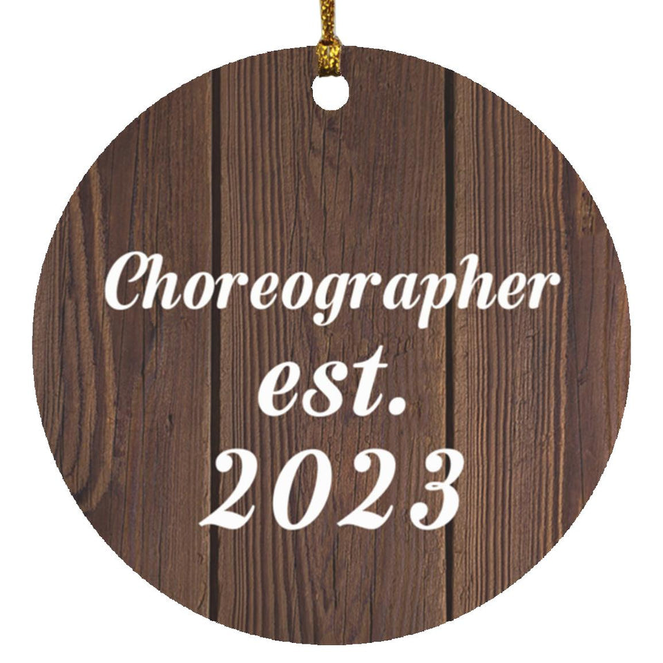 Choreographer Established Est. 2023 - Circle Ornament D