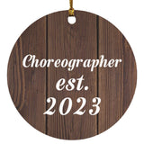 Choreographer Established Est. 2023 - Circle Ornament D