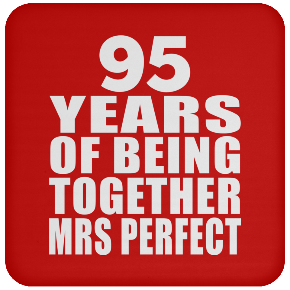 95th Anniversary 95 Years Of Being Mrs Perfect - Drink Coaster