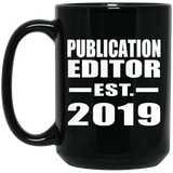 Publication Editor Established EST. 2019 - 15oz Coffee Mug Black